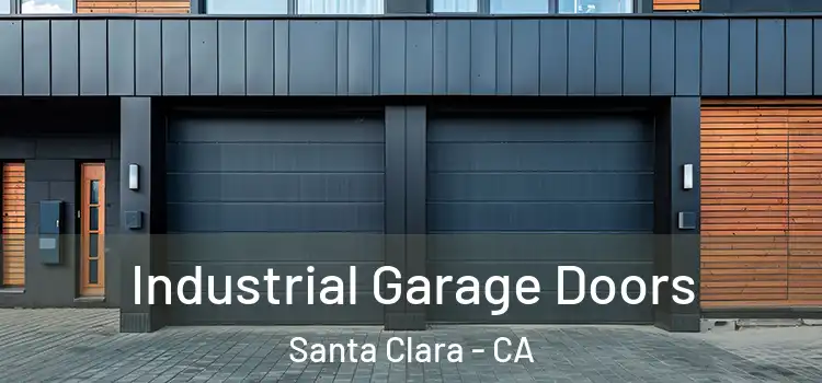  Industrial Garage Doors Santa Clara - CA