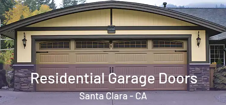  Residential Garage Doors Santa Clara - CA
